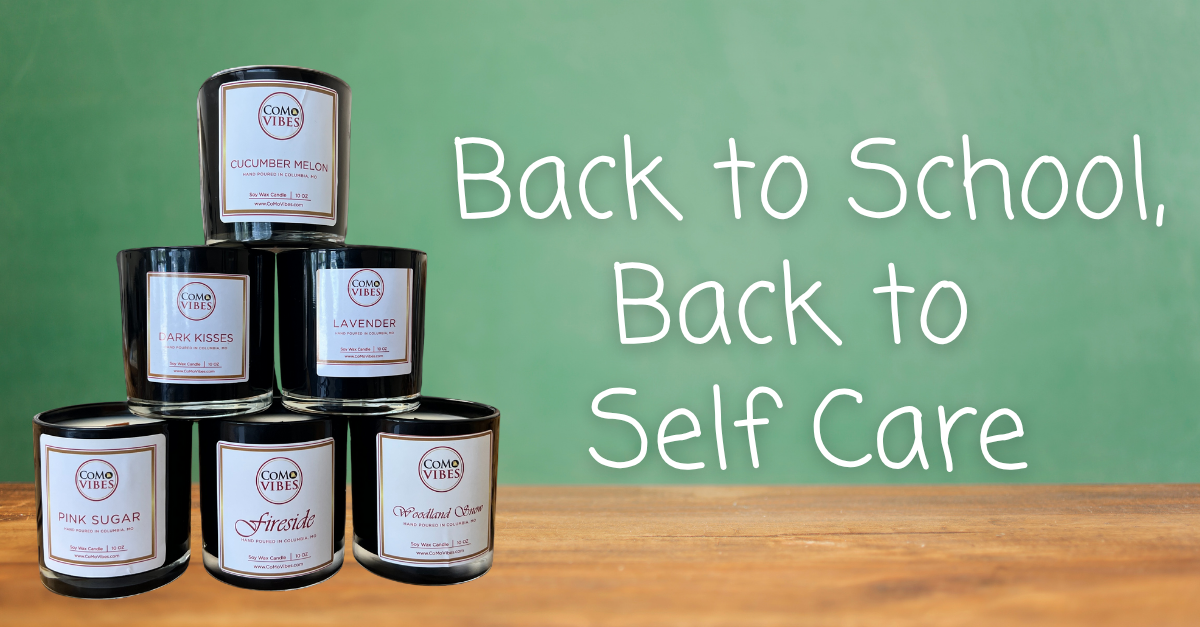 Back To School, Back To Self Care