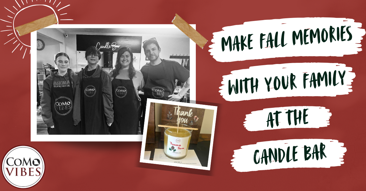 Make Fall Memories With Your Family At The Candle Bar
