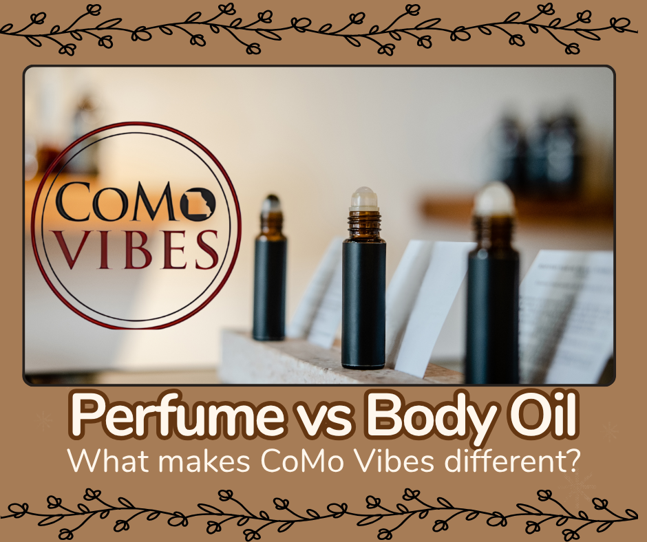 Perfume vs. Body Oil: What Makes CoMo Vibes Different?