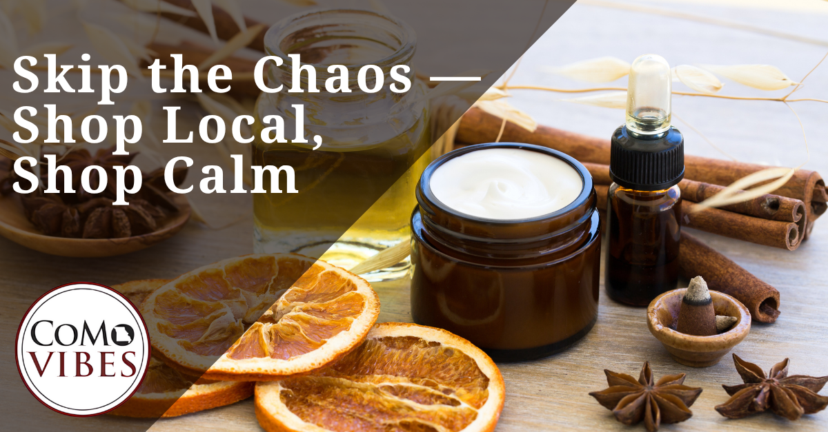 Skip the Chaos: Shop Local, Shop Calm
